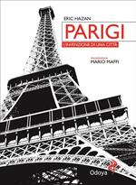 Parigi. L'invenzione di una città