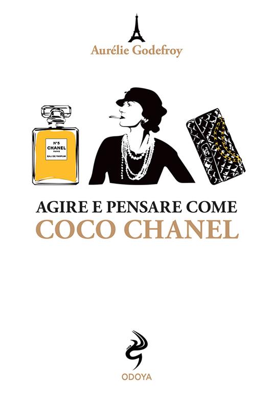 Agire e pensare come Coco Chanel - Aurelie Godefroy - copertina