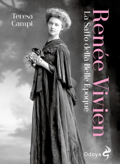 Renée Vivien. La Saffo della Belle Époque - Teresa Campi - copertina