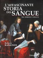 L'affascinante storia del nostro sangue