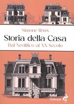 Storia della casa