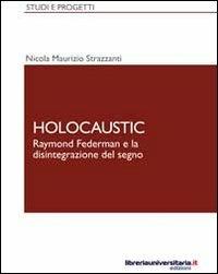 Holocaustic - Nicola M. Strazzanti - copertina