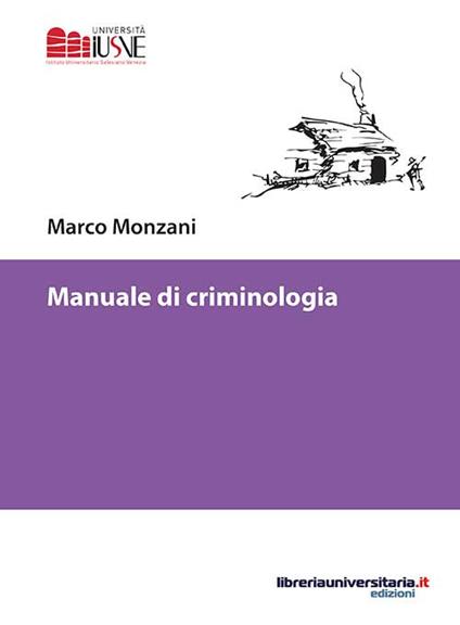 Manuale di criminologia - Marco Monzani - copertina