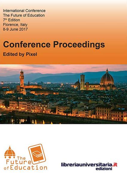Conference proceedings. The future of education. 7th edition (Firenze, 8-9 giugno 2017) - copertina