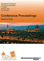 Conference proceedings. The future of education. 7th edition (Firenze, 8-9 giugno 2017)