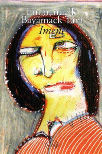 Imene - Emmanuelle Bayamack-Tam - copertina