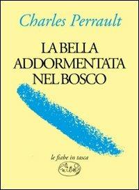 La bella addormentata nel bosco - Charles Perrault - copertina