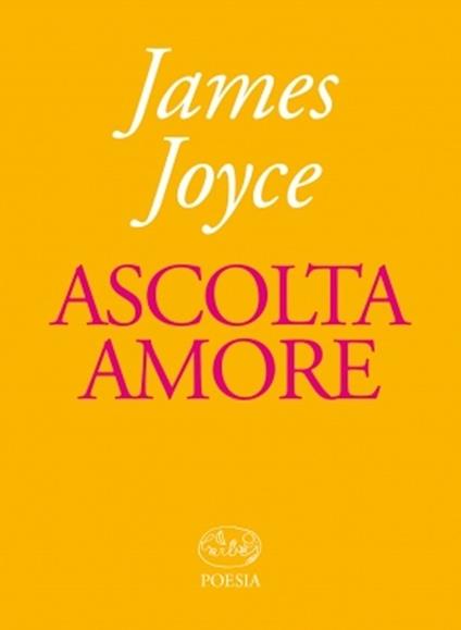 Ascolta amore - James Joyce - copertina