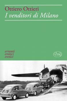 Libro I venditori di Milano Ottiero Ottieri