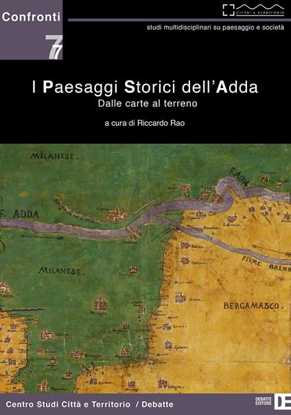 I paesaggi storici dell'Adda. Dalle carte al terreno - copertina