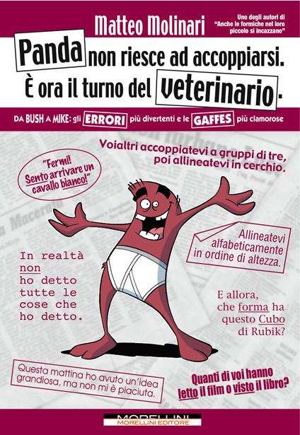 Panda non riesce ad accoppiarsi. È ora il turno del veterinario. Da Bush a Mike: gli errori più divertenti e le gaffes più clamorose - Matteo Molinari - ebook