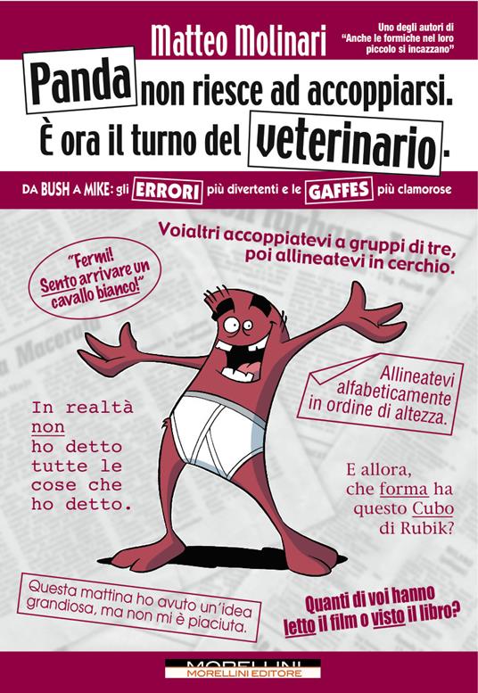 Panda non riesce ad accoppiarsi. È ora il turno del veterinario. Da Bush a Mike: gli errori più divertenti e le gaffes più clamorose - Matteo Molinari - ebook
