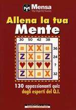 Allena la tua mente. Nuovi quiz di logica