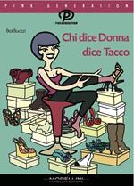 Chi dice donna dice tacco