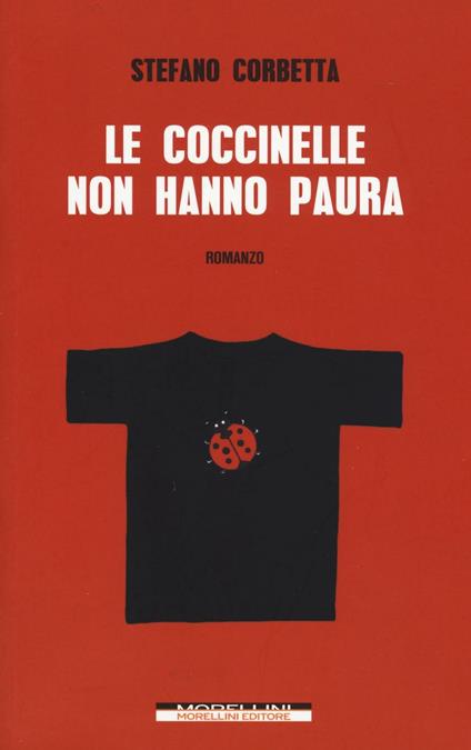 Le coccinelle non hanno paura - Stefano Corbetta - copertina