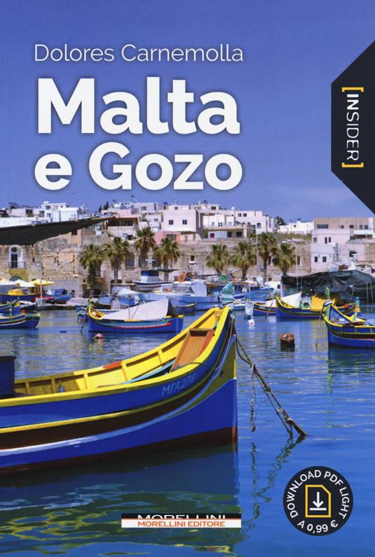 Malta e Gozo. Con Contenuto digitale per download e accesso online - Dolores Carnemolla - copertina