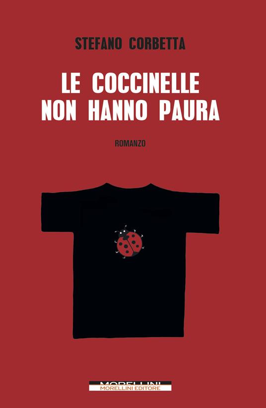 Le coccinelle non hanno paura - Stefano Corbetta - ebook