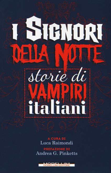 I signori della notte. Storie di vampiri italiani - copertina