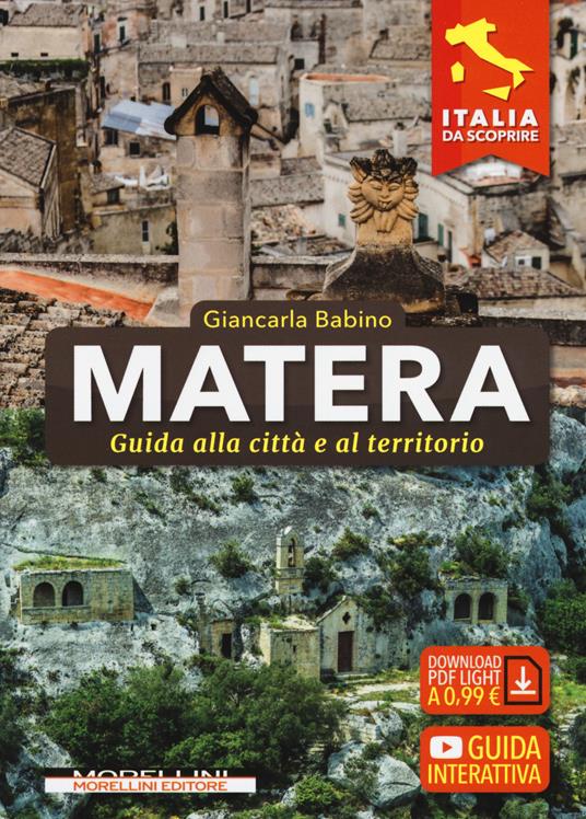 Matera. Guida alla città e al territorio - Giancarla Babino - copertina