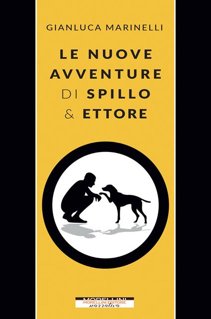 Le nuove avventure di Spillo & Ettore - Gianluca Marinelli - copertina
