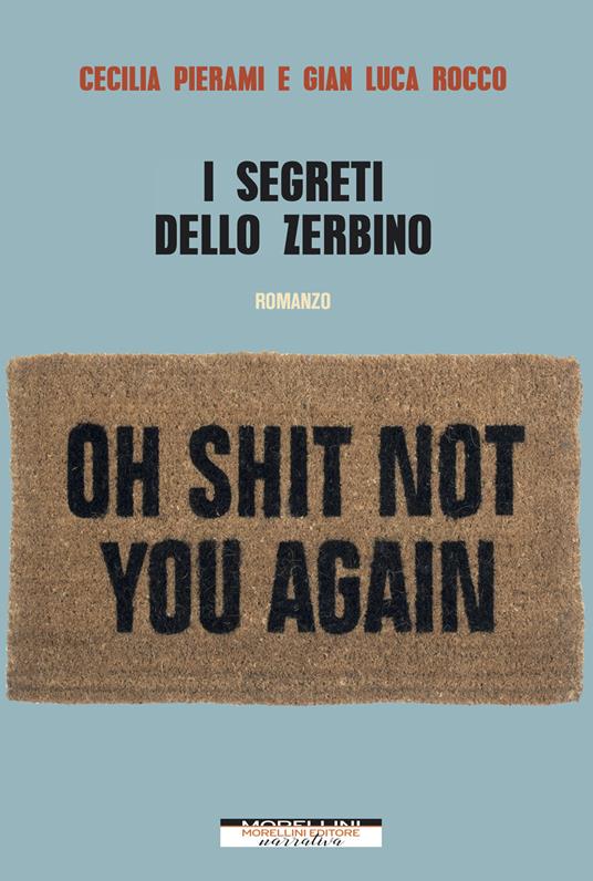 I segreti dello zerbino - Cecilia Pierami,Gian Luca Rocco - ebook