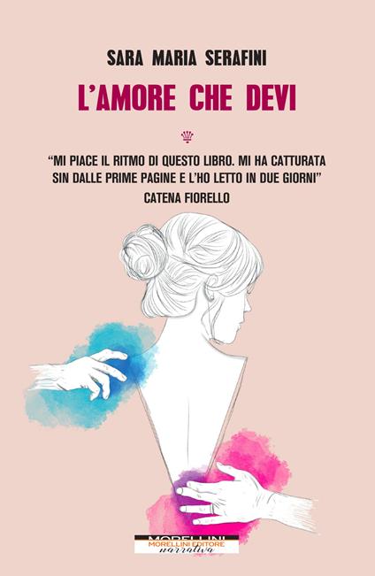 L' amore che devi - Sara Maria Serafini - copertina