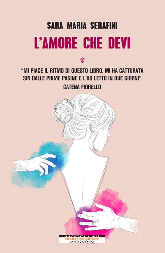 L' amore che devi - Sara Maria Serafini - copertina