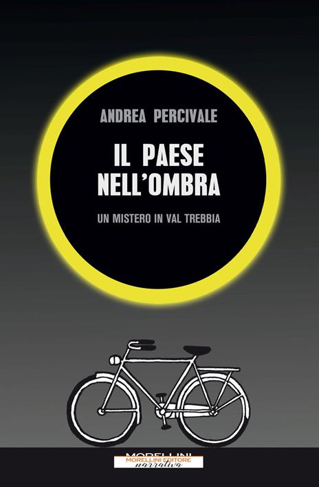 Il paese nell'ombra. Un mistero in val Trebbia - Andrea Percivale - copertina