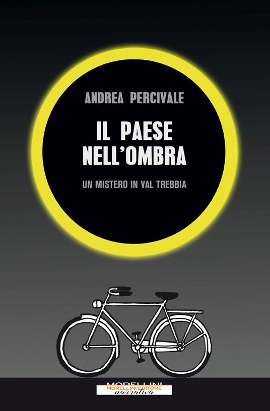 Il paese nell'ombra. Un mistero in val Trebbia - Andrea Percivale - copertina