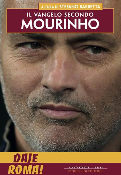Il vangelo secondo Mourino - Stefano Barbetta - ebook