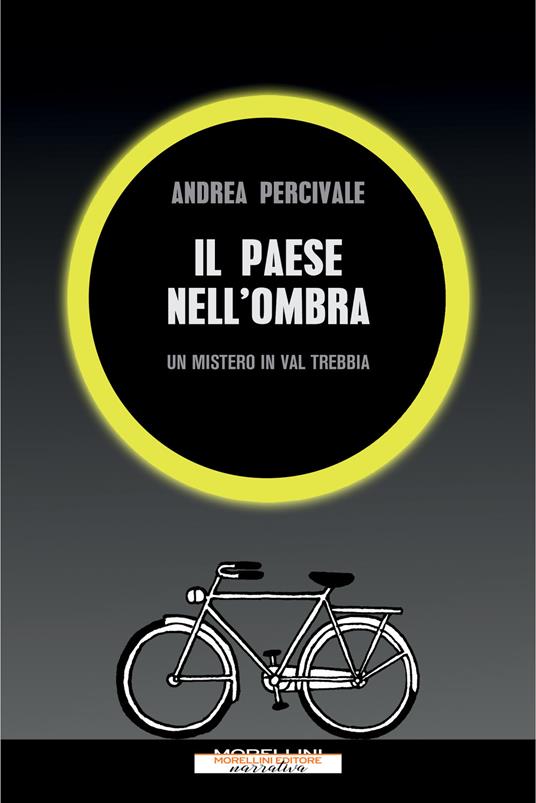 Il paese nell'ombra. Un mistero in val Trebbia - Andrea Percivale - ebook