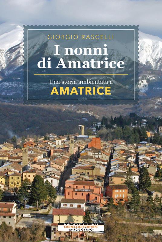 I nonni di Amatrice - Giorgio Rascelli - copertina
