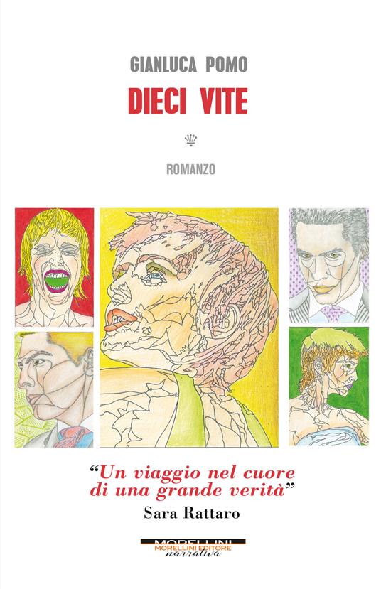 Dieci vite - Gianluca Pomo - ebook