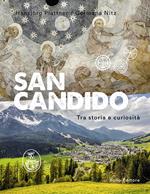 San Candido. Tra storia e curiosità