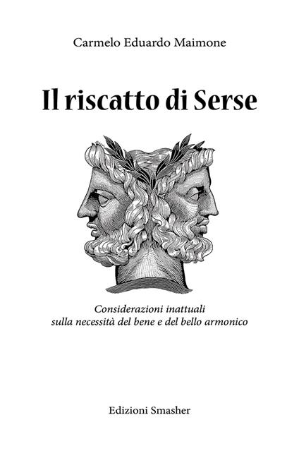 Il riscatto di Serse - Carmelo Eduardo Maimone - copertina