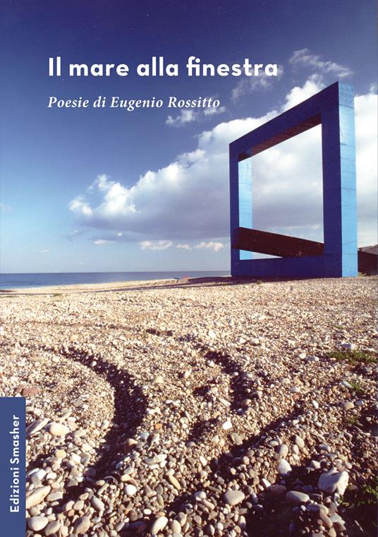 Il mare alla finestra - Eugenio Rossitto - copertina
