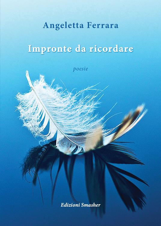 Impronte da ricordare - Angeletta Ferrara - copertina