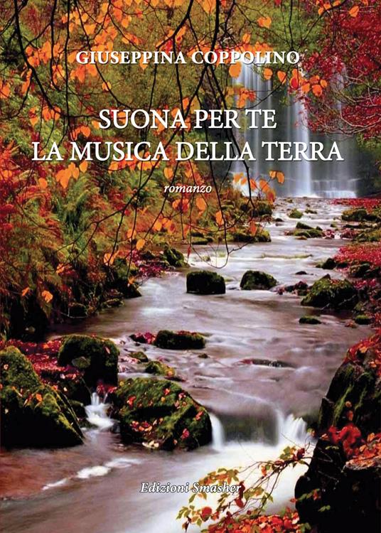 Suona per te la musica della terra - Giuseppina Coppolino - copertina
