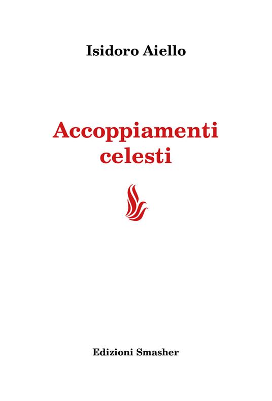 Accoppiamenti celesti - Isidoro Aiello - copertina