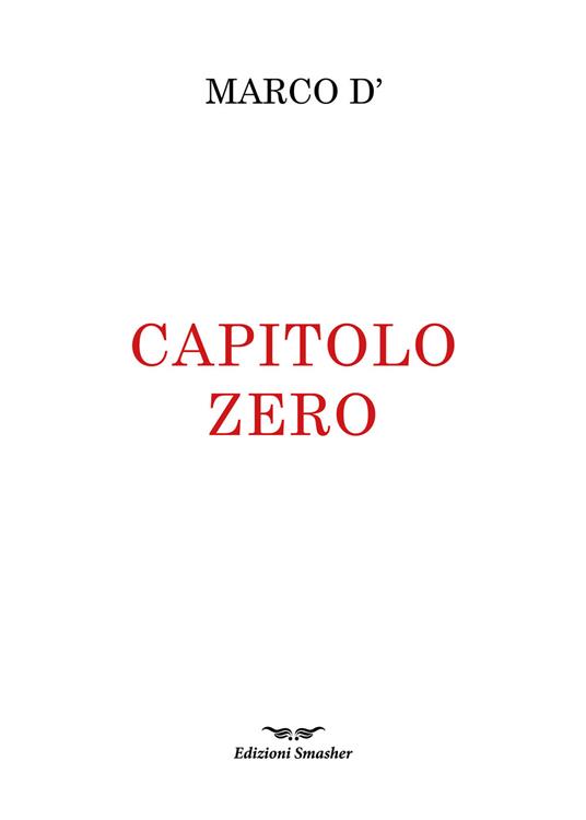 Capitolo zero - Marco D' - copertina
