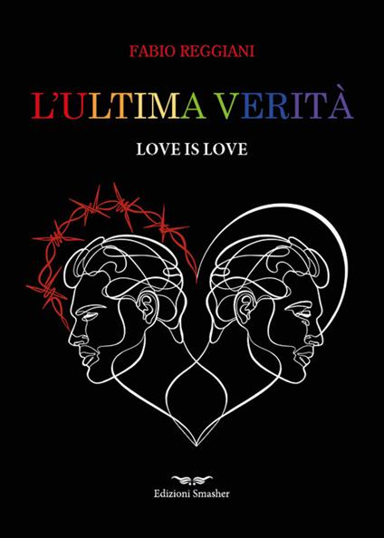 L'ultima verità. Ediz. integrale - Fabio Reggiani - copertina