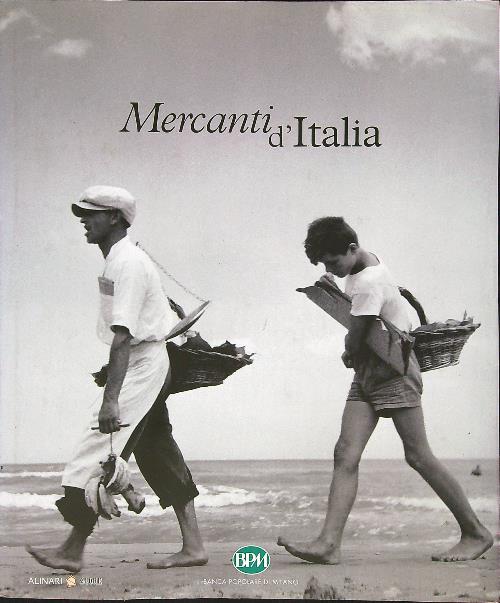 Mercanti d'Italia. Emilia-Romagna. Ediz. illustrata