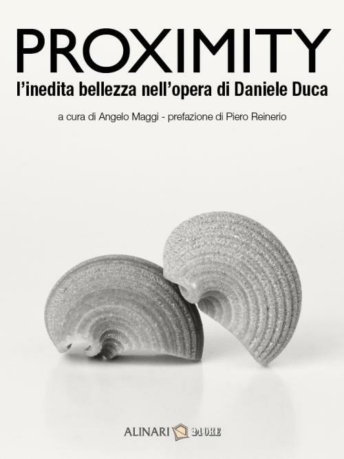 Proximity. L'inedita bellezza nelle opere di Daniele Duca. Ediz. italiana e inglese - copertina