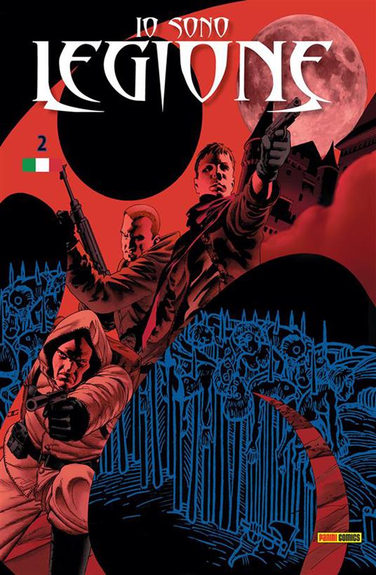 Io sono Legione. Vol. 2 - John Cassaday,Fabien Nury - ebook