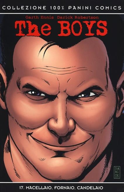 The boys. Vol. 17: Macellaio. Fornaio. Candelaio - Garth Ennis,Darick Robertson - copertina