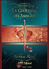La giustizia del sangue - Barbara Risoli - copertina