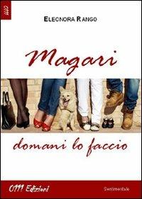 Magari domani lo faccio - Eleonora Rango - copertina