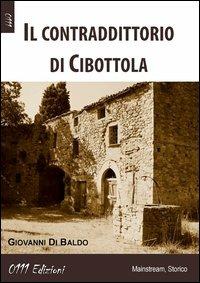 Il contraddittorio di Cibottola - Giovanni Di Baldo - copertina