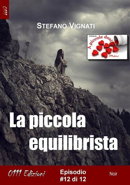 La piccola equilibrista #12 - Stefano Vignati - ebook