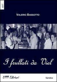 I frullati da Viel - Valerio Bassotto - copertina